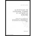 LA POETIQUE DE STENDHAL. FORME ET SOCIETE. LE SUBLIME