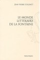 LE MONDE LITTERAIRE DE LA FONTAINE (1989)