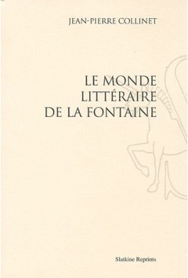 LE MONDE LITTERAIRE DE LA FONTAINE (1989)