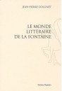 LE MONDE LITTERAIRE DE LA FONTAINE (1989)