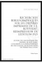 RECHERCHES BIBLIOGRAPHIQUES SUR LES OEUVRES IMPRIMEES DE JEAN-JACQUES ROUSSEAU