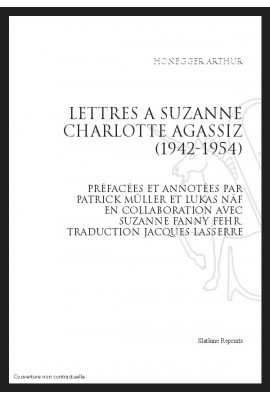 LETTRES A SUZANNE CHARLOTTE AGASSIZ (1942-1954)