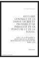 HISTOIRE GENERALE DE LA DANSE SACREE ET PROFANE ET LE PARALLELE DE LA PEINTURE ET DE LA POESIE,