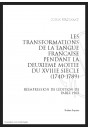 LES TRANSFORMATIONS DE LA LANGUE FRANÇAISE PENDANT LA DEUXIÈME MOITIÉ DU XVIII SIÈCLE (1740-1789)