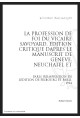 LA PROFESSION DE FOI DU VICAIRE SAVOYARD ÉDITION CRITIQUE D'APRÈS MANUSCRITS GENÈVE, NEUCHÂTEL, PARIS