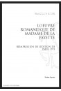 L'OEUVRE ROMANESQUE DE MADAME DE LA FAYETTE