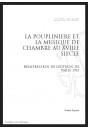 LA POUPLINIÈRE ET LA MUSIQUE DE CHAMBRE AU XVIII SIÈCLE