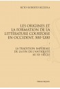 LES ORIGINES ET LA FORMATION DE LA LITTÉRATURE COURTOISE EN OCCIDENT, 500-1200. TOME 1.