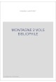 LA MONTAGNE A TRAVERS LES AGES. NOUVELLE EDITION, AVEC UNE ICONOGRAPHIE RENOUVELEE. (1901). ED. "BIBLIOPHILE"
