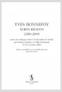 YVES BONNEFOY. ECRITS RECENTS (2000-2009)