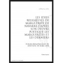 LES IDEES RELIGIEUSES DE MARGUERITE DE NAVARRE