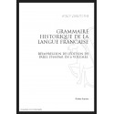 GRAMMAIRE HISTORIQUE DE LA LANGUE FRANCAISE