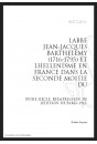 L'ABBE JEAN-JACQUES BARTHELEMY (1716-1795) ET L'HELLENISME EN FRANCE DANS LA SECONDE MOITIE DU XVIIIE
