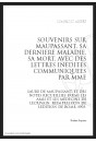 SOUVENIRS SUR MAUPASSANT SA DERNIERE MALADIE, SA MORT