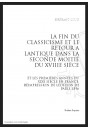 LA FIN DU CLASSICISME ET LE RETOUR À L’ANTIQUE DANS LA SECONDE MOITIÉ DU XVIIIE SIÈCLE ET LES PREMIÈRES ANNÉES
