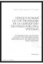 LEXIQUE ROMAN OU DICTIONNNAIRE DE LA LANGUE DES TROUBADOURS COMPARÉE AC LES AUTRES LANGUES DE L’EUROPE LATINE