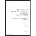 DE JODELLE À MOLIÈRE TRAGÉDIE, COMÉDIE, TRAGI-COMÉDIE