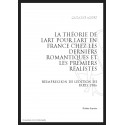 LA THÉORIE DE L'ART POUR L'ART EN FRANCE CHEZ LES DERNIERS ROMANTIQUES ET LES PREMIERS RÉALISTES