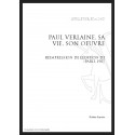 PAUL VERLAINE, SA VIE SON OEUVRE