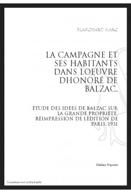 LA CAMPAGNE ET SES HABITANTS DANS L'OEUVRE D'HONORÉ DE BALZAC