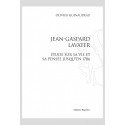 JEAN-GASPARD LAVATER ÉTUDE SUR SA VIE ET SA PENSÉE JUSQU'EN 1786