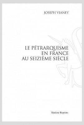 PETRARQUISME EN FRANCE AU 16E SIECLE