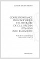 CORRESPONDANCE PHILOSOPHIQUE ET LITTERAIRE DE CL.-J. BREDIN (1776-1854) AVEC BALLANCHE