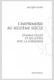 IMPRIMERIE AU SEIZIEME SIECLE