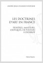 LES DOCTRINES D'ART EN FRANCE: PEINTRES, AMATEURS, CRITIQUES, DE POUSSIN A DIDEROT