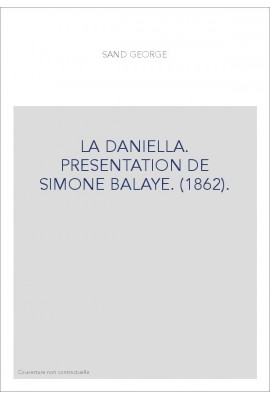 LA DANIELLA. PRESENTATION DE SIMONE BALAYE. (1862).
