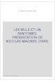 LES MILLE ET UN FANTOMES. PRESENTATION DE NICOLAS WAGNER. (1849).