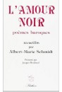 L'AMOUR NOIR, POEMES BAROQUES.