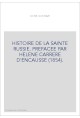 HISTOIRE DE LA SAINTE RUSSIE. PREFACEE PAR HELENE CARRERE D'ENCAUSSE (1854).