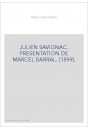 JULIEN SAVIGNAC. PRESENTATION DE MARCEL BARRAL. (1899).