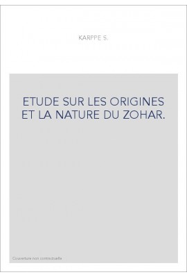 ETUDE SUR LES ORIGINES ET LA NATURE DU ZOHAR.
