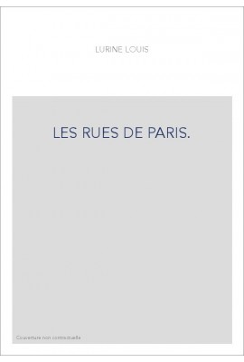 LES RUES DE PARIS.