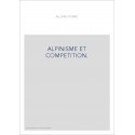 ALPINISME ET COMPETITION.