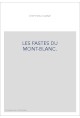 LES FASTES DU MONT-BLANC.