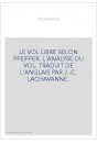 LE VOL LIBRE SELON PFEIFFER. L'ANALYSE DU VOL. TRADUIT DE L'ANGLAIS PAR J.-C. LACHAVANNE.