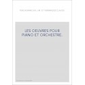 LES OEUVRES POUR PIANO ET ORCHESTRE.