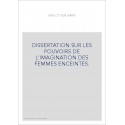 DISSERTATION SUR LES POUVOIRS DE L'IMAGINATION DES FEMMES ENCEINTES.