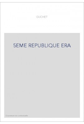 5EME REPUBLIQUE ERA