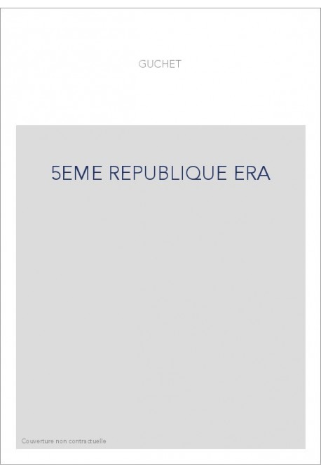 5EME REPUBLIQUE ERA
