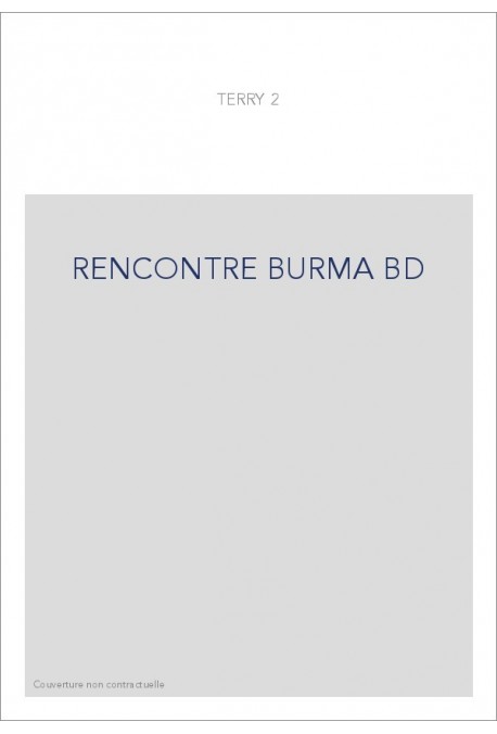 RENCONTRE BURMA BD
