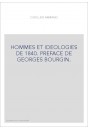 HOMMES ET IDEOLOGIES DE 1840. PREFACE DE GEORGES BOURGIN.
