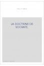 LA DOCTRINE DE SOCRATE.