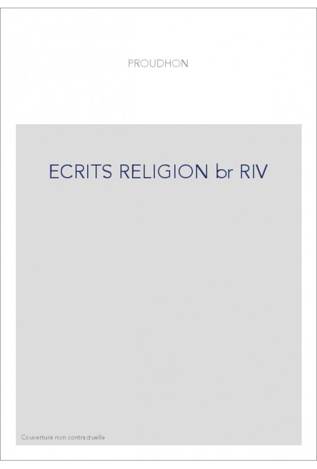 ECRITS SUR LA RELIGION. LA BIBLE ANNOTEE.- JESUS ET LES ORIGINES DU CHRISTIANISME.- ESSAI DE LINGUISTIQUE.-