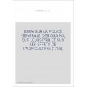 ESSAI SUR LA POLICE GENERALE DES GRAINS, SUR LEURS PRIX ET SUR LES EFFETS DE L'AGRICULTURE (1755).