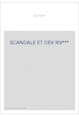 SCANDALE ET DEV RIV***