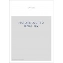 HISTOIRE LAICITE 2 REVOL. RIV